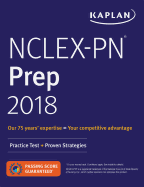 Nclex-PN Prep 2018: Practice Test + Proven Strategies
