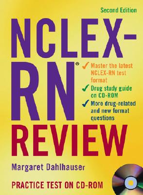 NCLEX-RN(R) Review - Dahlhauser, Margaret, Ph.D., R.N., and Dahlhauser Margaret