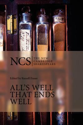 Ncs: All's Well that Ends Well 2ed - Shakespeare, William, and Fraser, Russell, Professor (Editor)