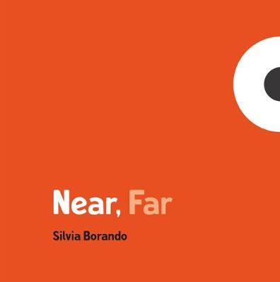 Near, Far: a minibombo book - 