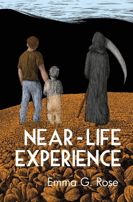 Near-Life Experience - Rose, Emma G