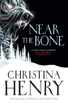 Near the Bone - Henry, Christina