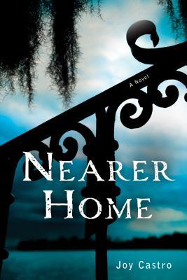 Nearer Home - Castro, Joy