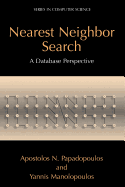 Nearest Neighbor Search - Kippenhahn, Rudolf, and Papadopoulos, Apostolos N