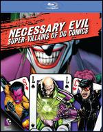Necessary Evil: Super-Villains of DC Comics [Blu-ray] - 