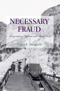 Necessary Fraud: Defective Law, Monopoly, and Utah Coal