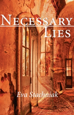 Necessary Lies - Stachniak, Eva