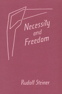 Necessity and Freedom: (cw 166)