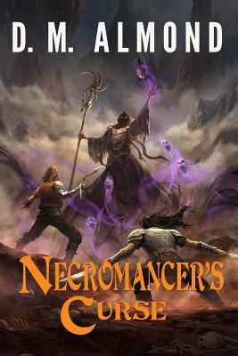 Necromancer's Curse - Barnes, Jessica, Ms. (Editor), and Almond, D M