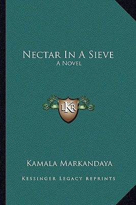 Nectar In A Sieve - Markandaya, Kamala