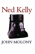 Ned Kelly: New Illustrated Edition