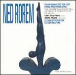 Ned Rorem: Piano Concerto for the Left Hand; Eleven Studies for Eleven Players