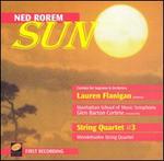 Ned Rorem: Sun; String Quartet No. 3