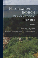 Nederlandsch-Indisch Plakaatboek, 1602-1811; Volume 9