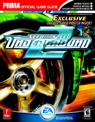 Need for Speed: Underground 2: Prima Official Game Guide - Irish, Dan, and Prima Games (Creator)