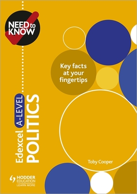 Need to Know: Edexcel A-level Politics - Cooper, Toby