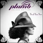 Need You Now [Deluxe Version]