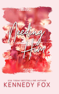 Needing Him - Alternate Special Edition Cover