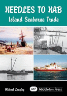 Needles to Nab: Island Seaborne Trades