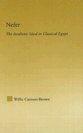Nefer: The Aesthetic Ideal in Classical Egypt