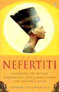 Nefertiti: Egypt's Sun Queen - Tyldesley, Joyce A