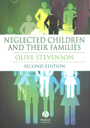 Neglected Children and Their Families - Stevenson, Olive