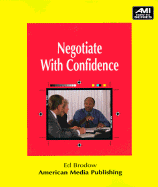 Negotiate with Confidence - Brodow, Ed