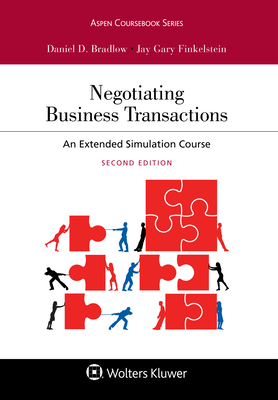 Negotiating Business Transactions: An Extended Simulation Course - Bradlow, Daniel D, and Finkelstein, Jay Gary