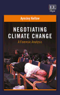 Negotiating Climate Change: A Forensic Analysis