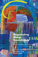 Negotiating Water Governance: Why the Politics of Scale Matter