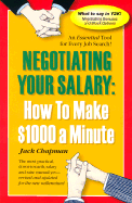 Negotiating Your Salary: How to Make $1000 a Minute Revised