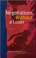 Negotiations Without a Loser