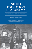 Negro Education in Alabama: A Study in Cotton and Steel