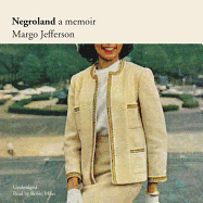 Negroland Lib/E: A Memoir