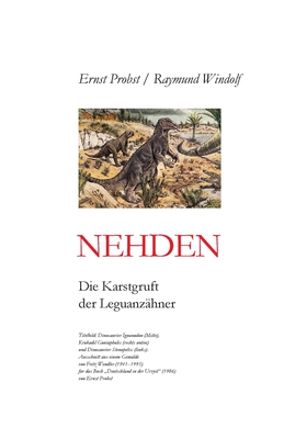 Nehden: Die Karstgruft der Leguanz?hner - Windolf, Raymund, and Probst, Ernst