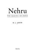 Nehru: 2the Making of India