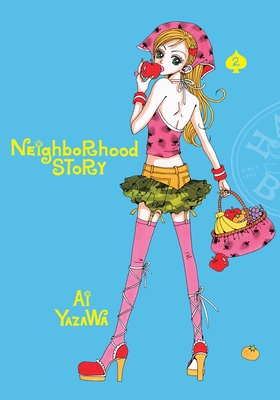 Neighborhood Story, Vol. 2 - Yazawa, Ai, and McKnight, Andria (Translated by)