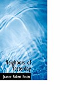 Neighbors of Yesterday