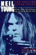 Neil Young: The "Rolling Stone" Files