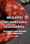 Nejleps? Kolumbijsk Kucha ka