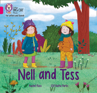 Nell and Tess: Band 01b/Pink B