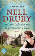 Nell Drury und der Mrder von Wychbourne Court