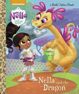Nella and the Dragon (Nella the Princess Knight)