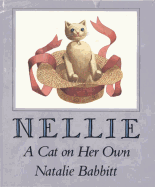Nellie: A Cat on Her Own