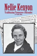 Nellie Kenyon: Trailblazing Tennessee Journalist