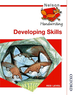Nelson Handwriting Developing Skills Book Red Level