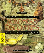 Nelson's III Wonders and Discoveries of the Bible - Millard, A R, and Thomas Nelson Publishers