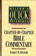 Nelson's Quick Reference Chapter-by-Chapter Bible Commentary: Nelson's Quick Reference Series
