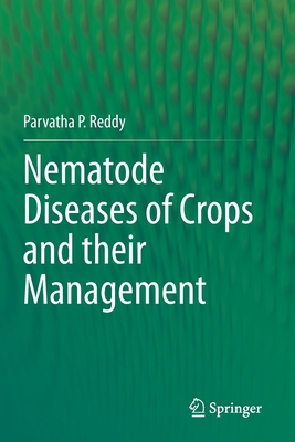 Nematode Diseases of Crops and their Management - Reddy, Parvatha P.