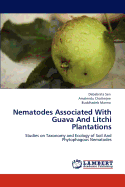 Nematodes Associated with Guava and Litchi Plantations